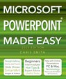 Microsoft Powerpoint (2020 Edition) Made Easy - SMITH,  Chris - 9781787557895