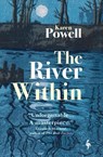 The River Within - Karen Powell - 9781787703131