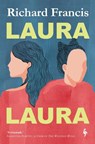 Laura Laura - Richard Francis - 9781787703537