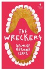 The Wreckers - George Makana Clark - 9781787706569