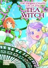 The Elegant Courtly Life of the Tea Witch Vol.3 - Ameko Kaerudo - 9781787749368