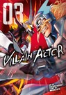 Villain Actor Vol.3 - Mikumo Seto - 9781787749610