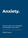 Anxiety - Debbi Marco - 9781787832640