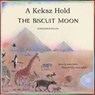 The Biscuit Moon Hungarian and English - Jesus Zaton - 9781787848405