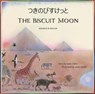 The Biscuit Moon Japanese and English - Jesus Zaton - 9781787848870