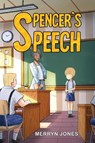 Spencer's Speech - Merryn Jones - 9781787883710