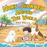 Nor's Journey Around the World - Ema Fulga - 9781787886605