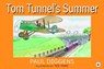Tom Tunnel's Summer - Paul Diggens - 9781787960831