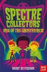 Spectre Collectors: Rise of the Ghostfather! - Barry Hutchison - 9781788000505