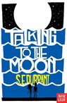 Talking to the Moon - S. E. Durrant - 9781788004701