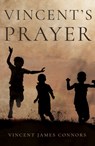 Vincent's Prayer - Vincent James Connors - 9781788037310