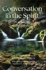 Conversation in the Spirit - Oscar Martin Lopez SJ ; Juan Antonio Guerrero Alves SJ - 9781788127288