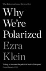Why We're Polarized - KLEIN,  Ezra - 9781788166782