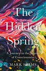 The Hidden Spring - Mark Solms - 9781788167628
