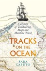 Tracks on the Ocean - Dr Sara Caputo - 9781788168823