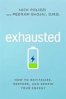Exhausted - Nick Polizzi ; Pedram Shojai - 9781788175609