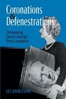 Coronations and Defenestrations - Lee David Evans - 9781788219006