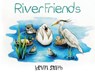 River Friends - SMITH,  Kevin - 9781788307147
