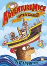 Adventuremice: Otter Chaos - from bestselling creative dream team, Reeve and McIntyre - Philip Reeve ; Sarah McIntyre - 9781788452670