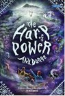 The Harp of Power - Alex Dunne - 9781788494489