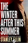 The Winter After This Summer - Stanley Ellin - 9781788540902