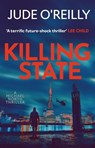 Killing State - Judith O'Reilly - 9781788548915