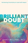 Brilliant Doubt - Jenny Williams - 9781788606455