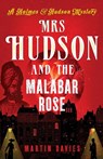 Mrs Hudson and the Malabar Rose - Martin Davies - 9781788631334