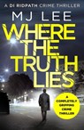 Where The Truth Lies - M J Lee - 9781788633161