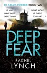 Deep Fear - Rachel Lynch - 9781788634007
