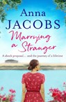 Marrying a Stranger - Anna Jacobs - 9781788636148