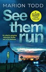 See Them Run - Marion Todd - 9781788638180