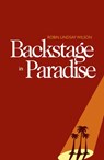 Backstage in Paradise - WILSON,  Robin Lindsay - 9781788640701