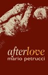 afterlove - Mario Petrucci - 9781788640954
