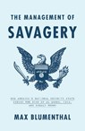 The Management of Savagery - Max Blumenthal - 9781788732291