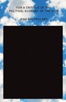 For a Critique of the Political Economy of the Sign - Jean Baudrillard - 9781788734837
