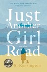 Just Another Girl on the Road - S. Kensington - 9781789018639