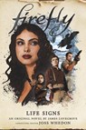 Firefly - Life Signs - James Lovegrove - 9781789092271