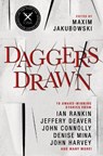 Daggers Drawn - Ian Rankin ; Jefferey Deaver ; John Connolly ; John Harvey - 9781789099409