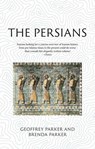 The Persians - Geoffrey Parker ; Brenda Parker - 9781789146899