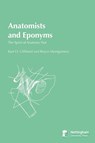 Anatomists and Eponyms - Kurt O. Gilliland ; Royce Montgomery - 9781789182712