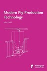 Modern Pig Production Technology - John Gadd - 9781789182927