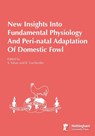 New Insights Into Fundamental Physiology And Peri-natal Adaptation Of Domestic Fowl - S. Yahav - 9781789182941