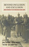 Beyond Inclusion and Exclusion - Jason Crouthamel ; Michael Geheran ; Tim Grady ; Julia Barbara Koehne - 9781789200188