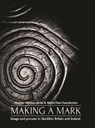 Making a Mark - JONES,  Andrew Meirion ; Diaz-Guardamino, Marta - 9781789251883