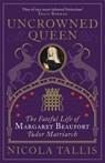 Uncrowned Queen - Nicola Tallis - 9781789291711