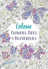 Flowers, Bees and Butterflies - Michael O'Mara Books - 9781789293234