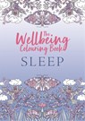 The Wellbeing Colouring Book: Sleep - Michael O'Mara Books - 9781789294316