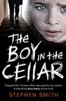 The Boy in the Cellar - SMITH,  Stephen - 9781789461756