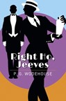RIGHT HO JEEVES - P. G. Wodehouse - 9781789505436